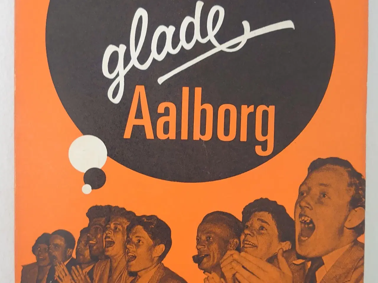 Billede 1 - Diverse forfattere: Fra Det Glade Aalborg 1970.