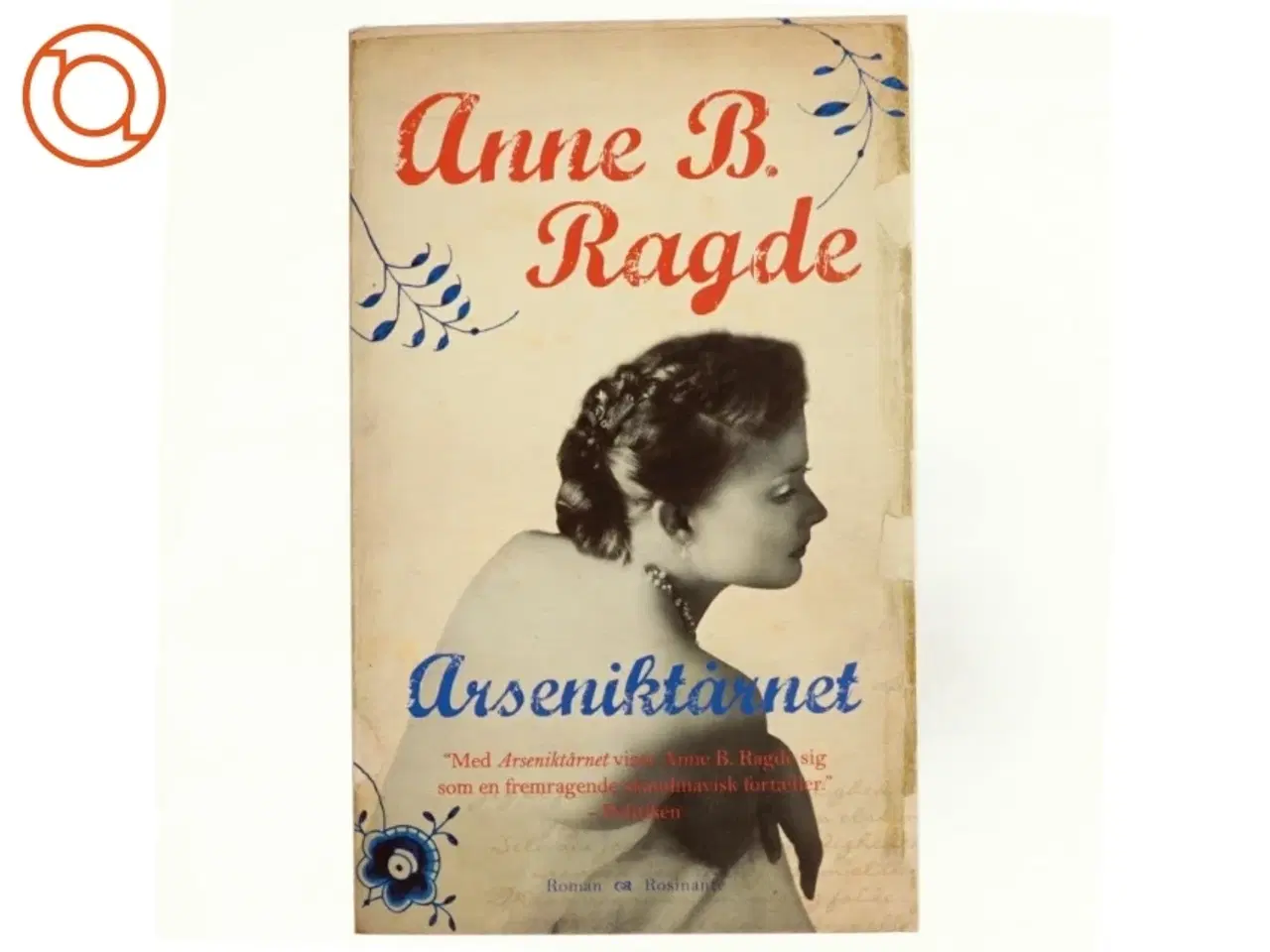 Billede 1 - Arseniktårnet af Anne B. Ragde (Bog)