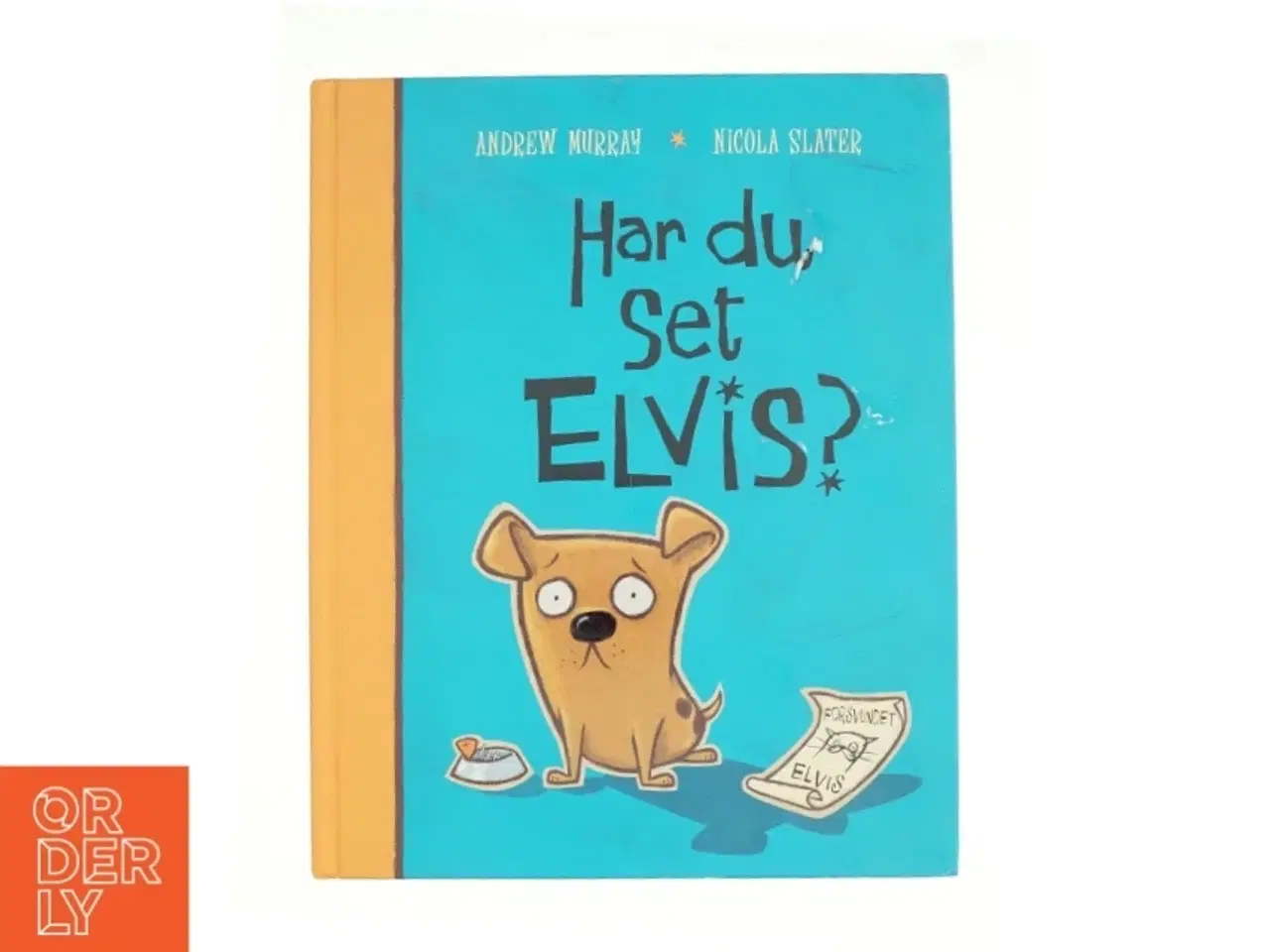 Billede 1 - Har du set Elvis? af Andrew Murray, Nicola Slater (Bog)