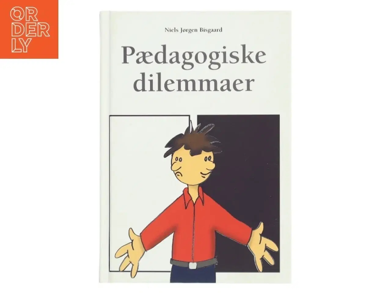 Billede 1 - Pædagogiske dilemmaer af Niels Jørgen Bisgaard (Bog)