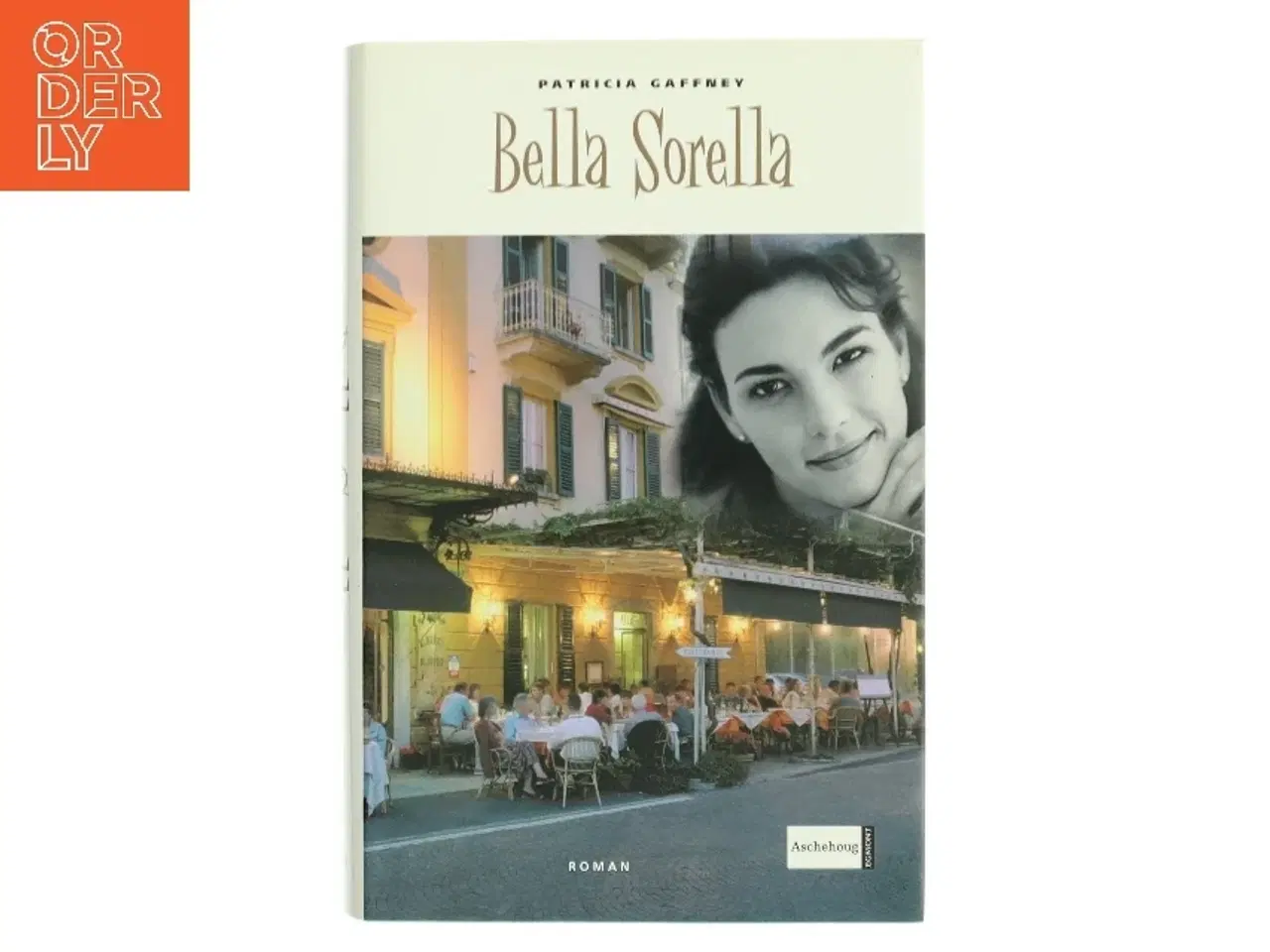 Billede 1 - Bella Sorella af Patricia Gaffney (Bog)