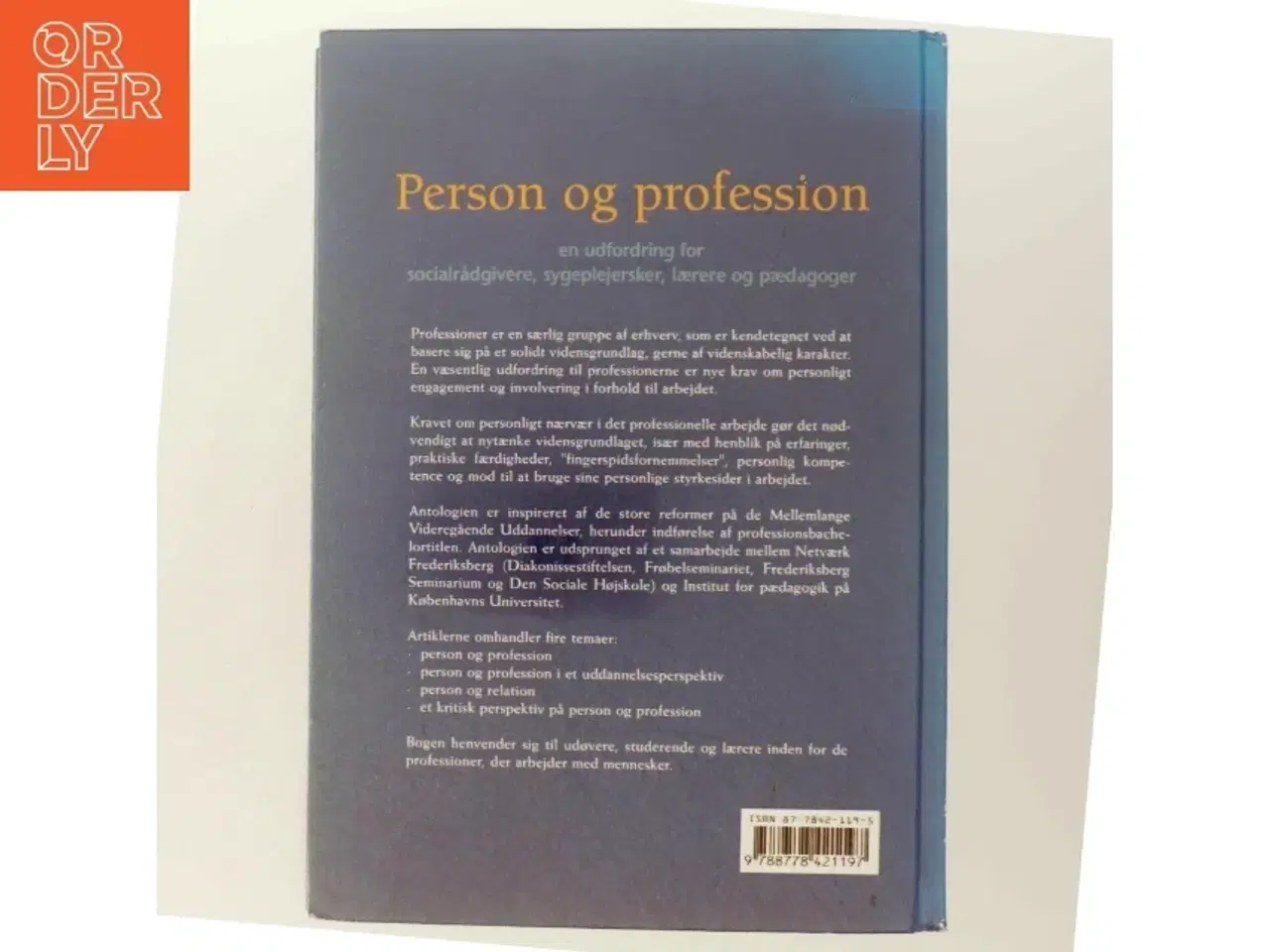 Billede 3 - Person og profession : en udfordring for socialrådgivere, sygeplejersker, lærere og pædagoger (Bog)