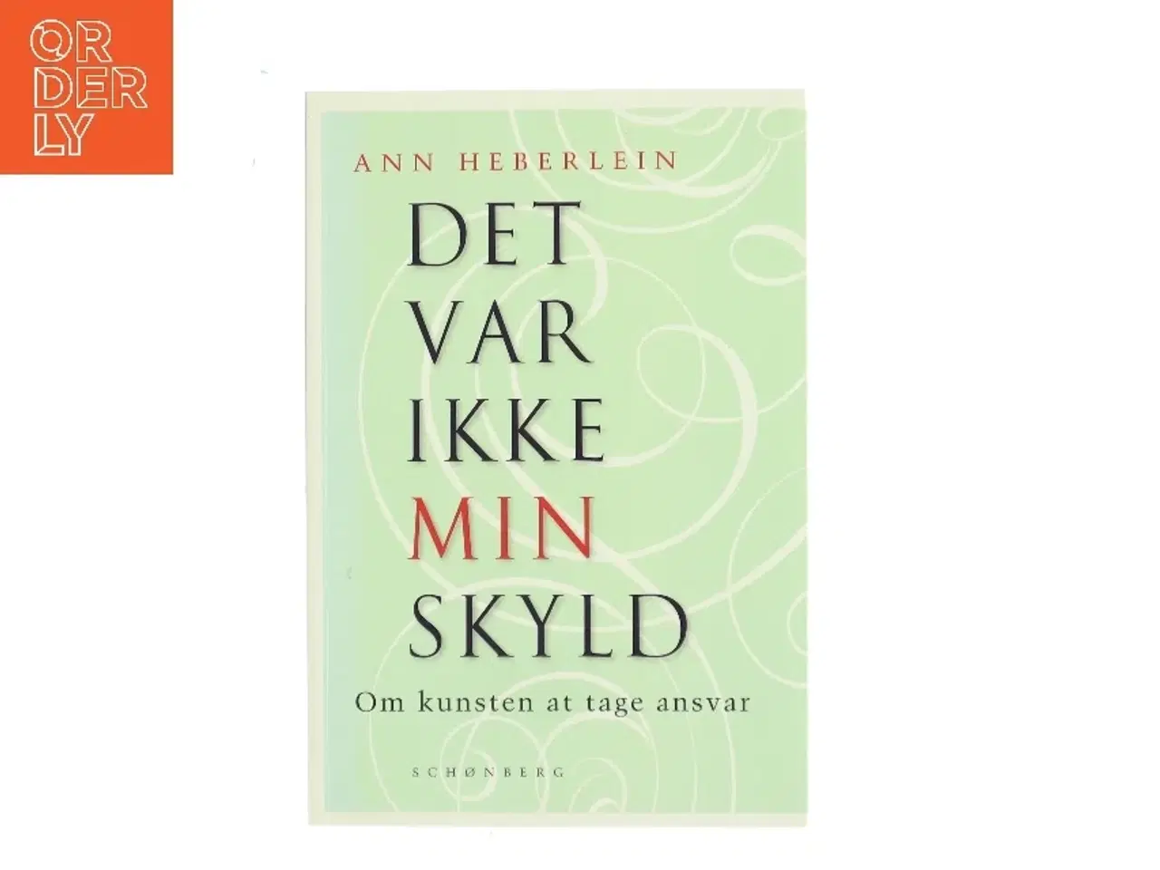 Billede 1 - Det var ikke min skyld af Ann Heberlein (Bog)