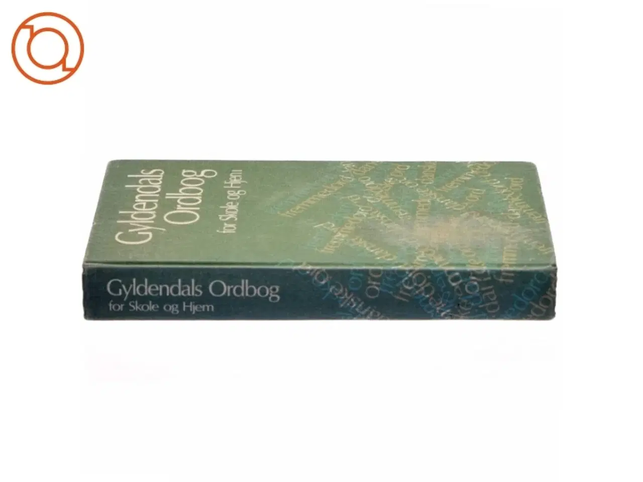 Billede 2 - Gyldendals ordbog, for skole og hjem fra Gyldendal