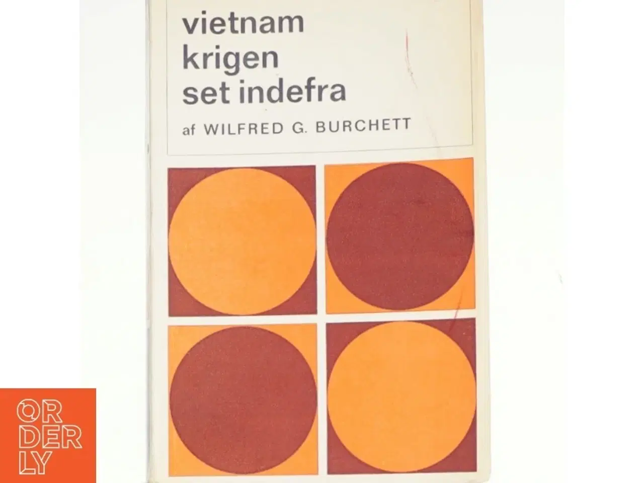 Billede 1 - Vietnamkrigen set indefra af Wilfred G. Burchett (Bog)