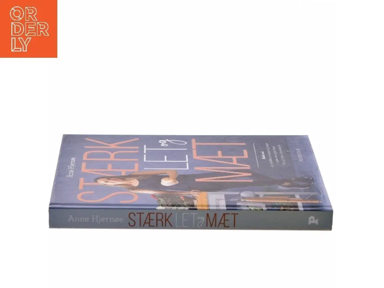 Billede 2 - Stærk, let og mæt af Anne Hjernøe (Bog)