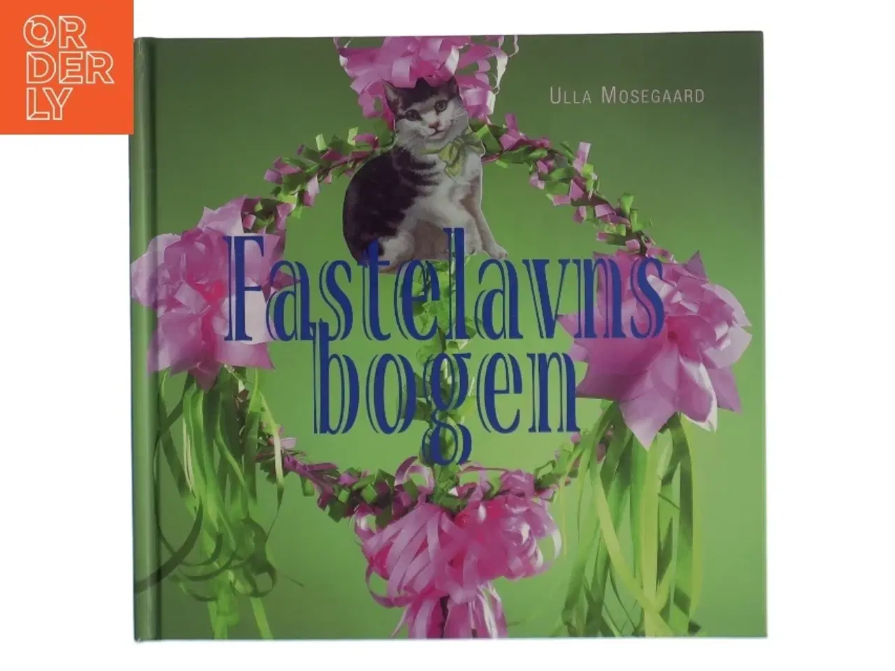 Billede 1 - Fastelavnsbogen af Ulla Mosegaard (Bog)