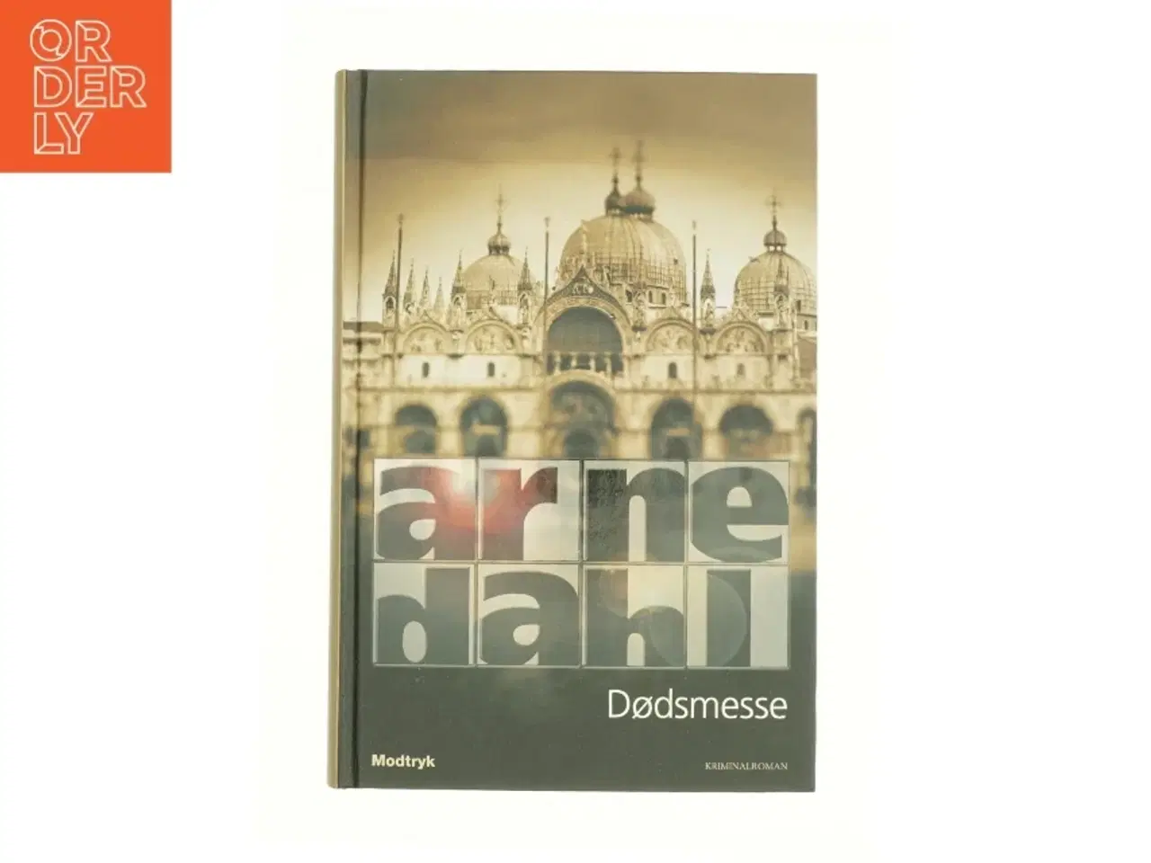 Billede 1 - Dødsmesse af Arne Dahl (f. 1963) (Bog)