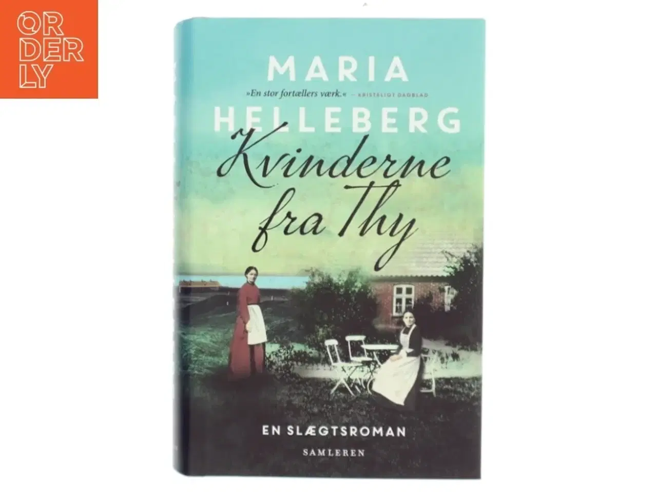 Billede 1 - Kvinderne fra Thy af Maria Helleberg af Maria Helleberg (Bog)