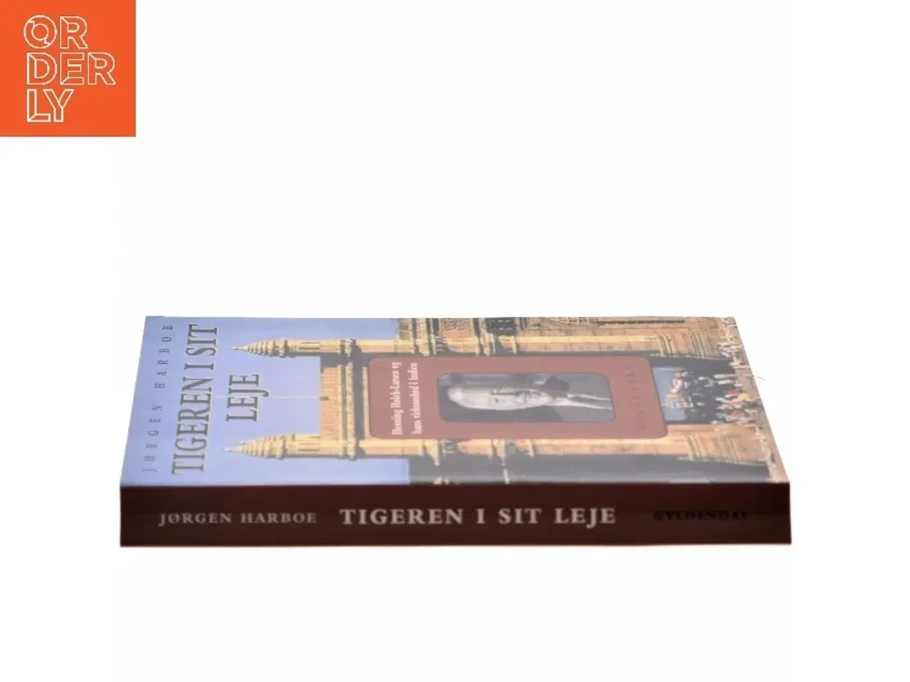 Billede 2 - Tigeren i sit leje : Henning Holck-Larsen og hans virksomhed i Indien af Jørgen Harboe (Bog)