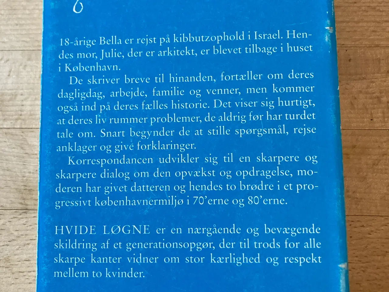 Billede 2 - Hvide løgne, Dea Trier Mørch