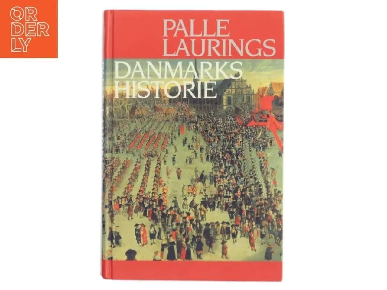 Billede 1 - Danmarks Historie af Palle Lauring (Bog)
