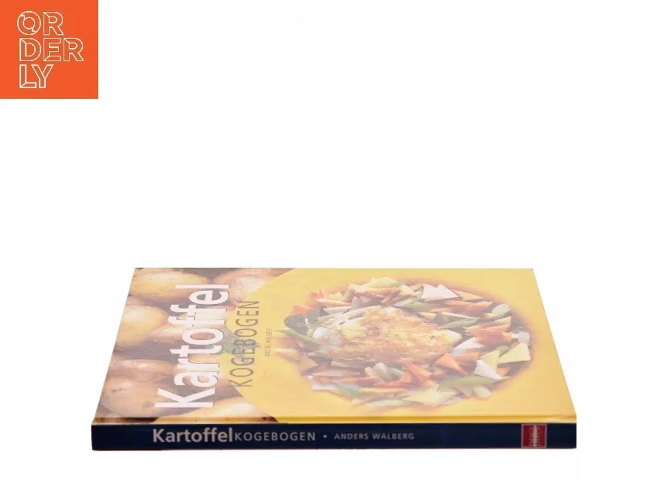 Billede 2 - Kartoffel kogebogen : kartoffelopskrifter for alle sanser af Anders Walberg (Bog)