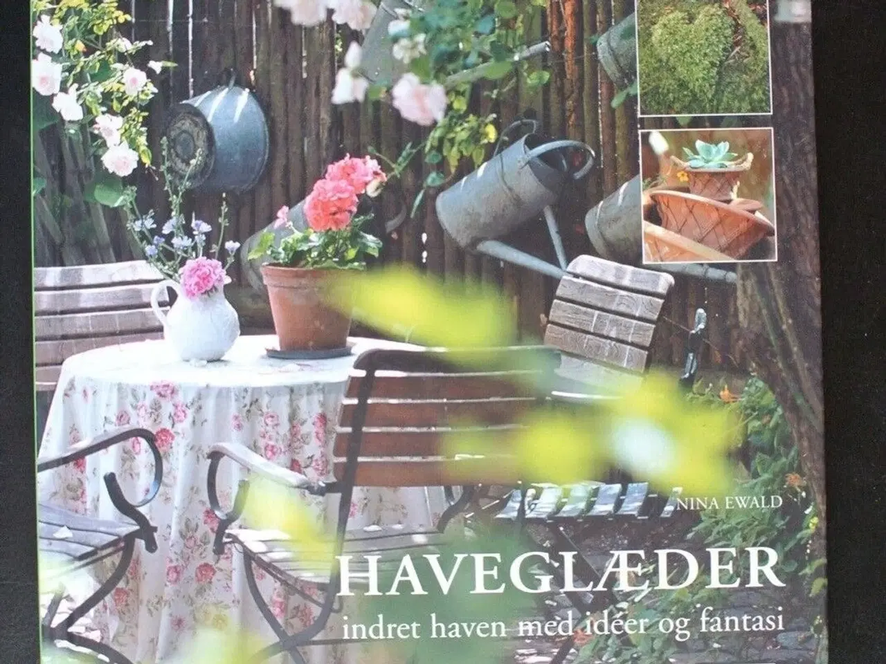 Billede 1 - haveglæder - indret haven med ideer og fantasi, af