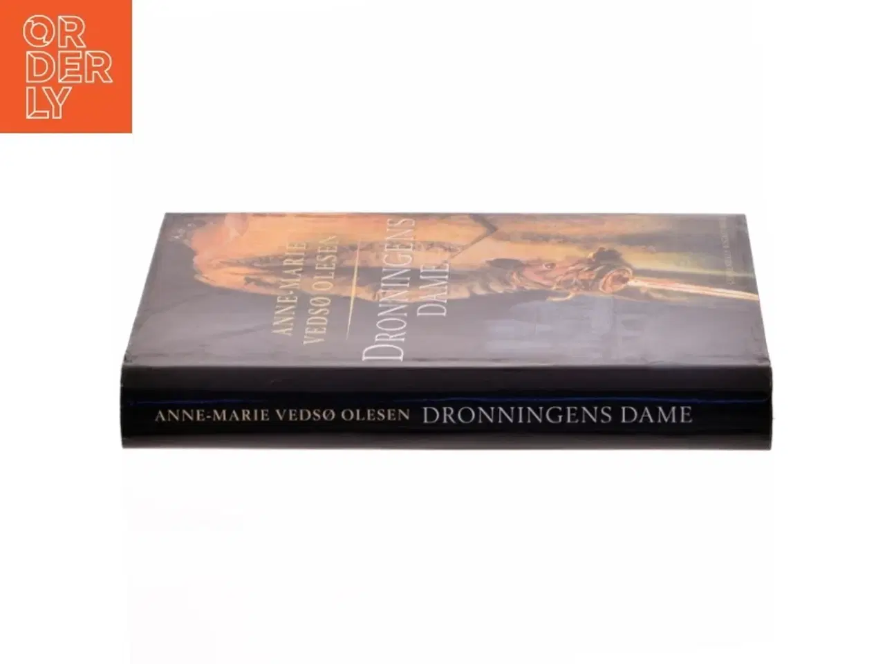 Billede 2 - Dronningens dame : roman af Anne-Marie Vedsø Olesen (Bog)