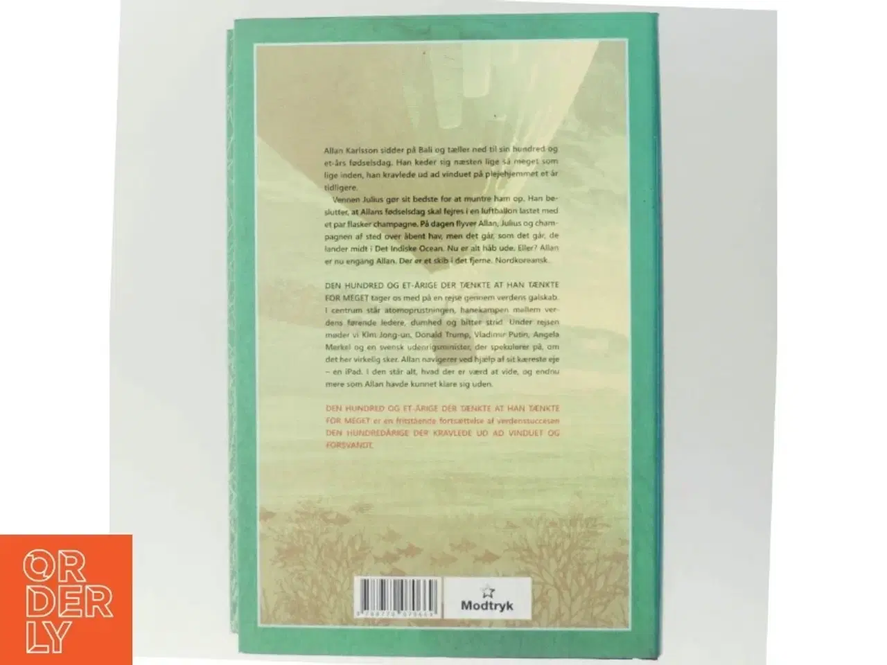 Billede 3 - Den hundred og et-årige der tænkte at han tænkte for meget af Jonas Jonasson (Bog)