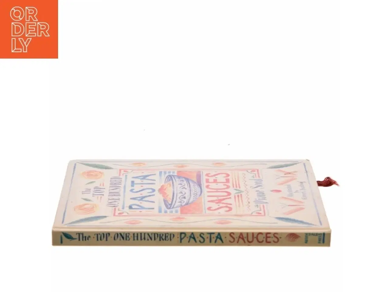 Billede 2 - The Top One Hundred Pasta Sauces af Diane Seed (Bog)
