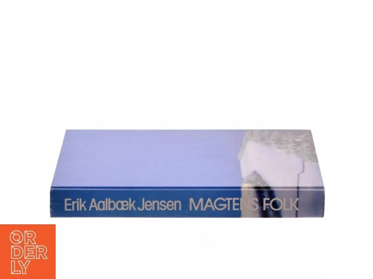 Billede 2 - Magtens Folk af Erik Aalbæk Jensen