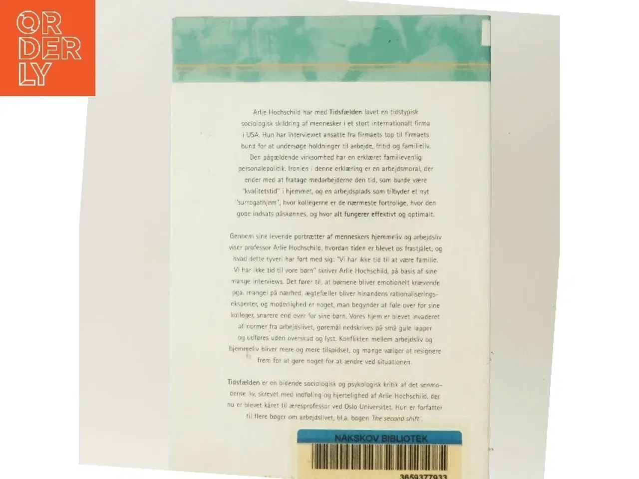 Billede 3 - Tidsfælden af Arlie Hochschild (Bog)