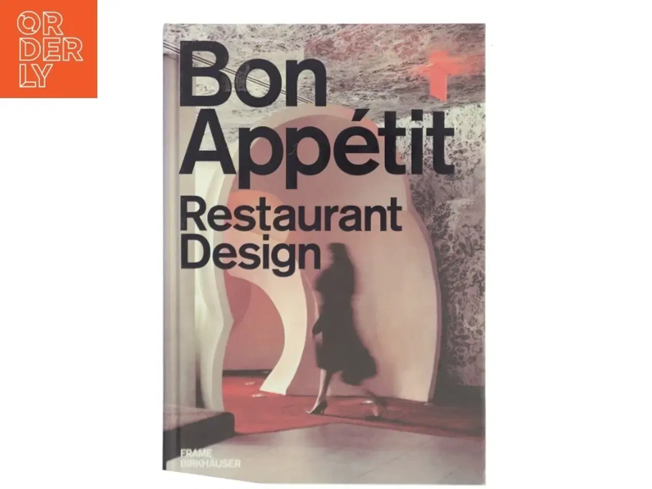 Billede 1 - Bon Appétit: Restaurant Design (Bog)