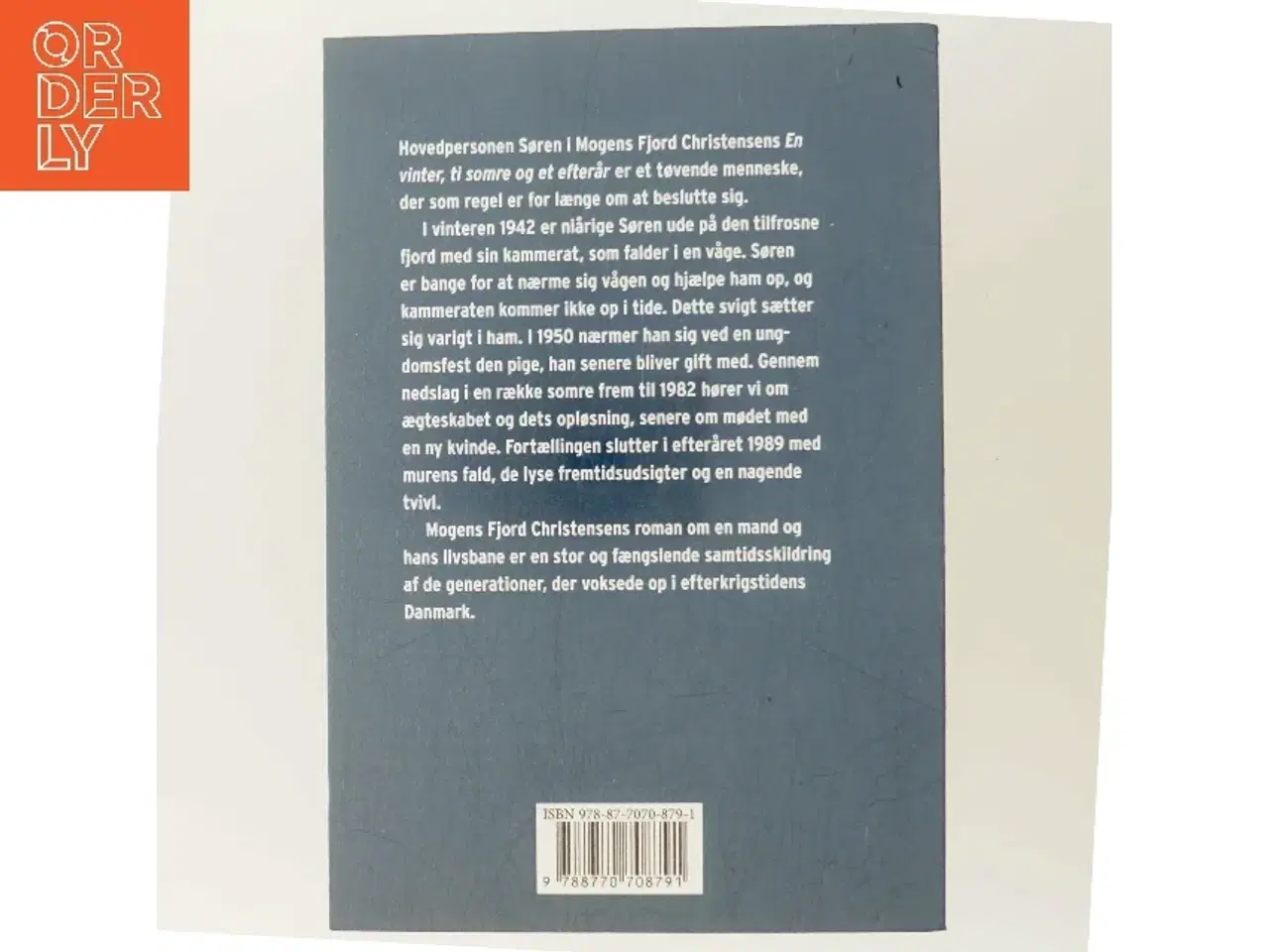 Billede 3 - En vinter, ti somre og et efterår : roman af Mogens Fjord Christensen (Bog)