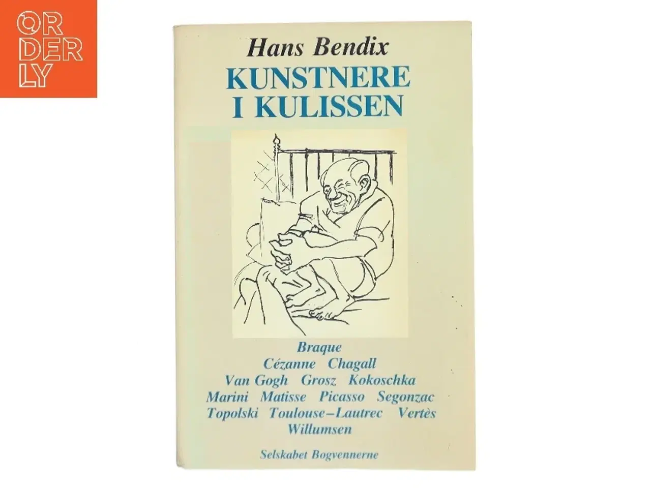 Billede 1 - Kunstnere i Kulissen af Hans Bendix (Bog)