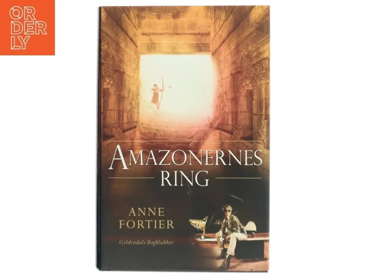 Billede 1 - Amazonernes ring : roman af Anne Fortier (Bog)