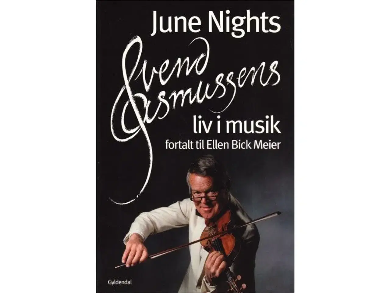Billede 1 - June Nights - Svend Asmussens liv i musik m/cd
