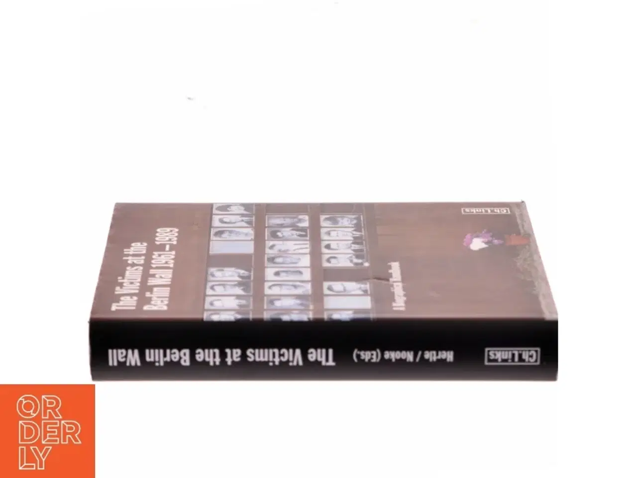Billede 2 - The victims at the Berlin Wall 1961-1989 : a biographical handbook (Bog)