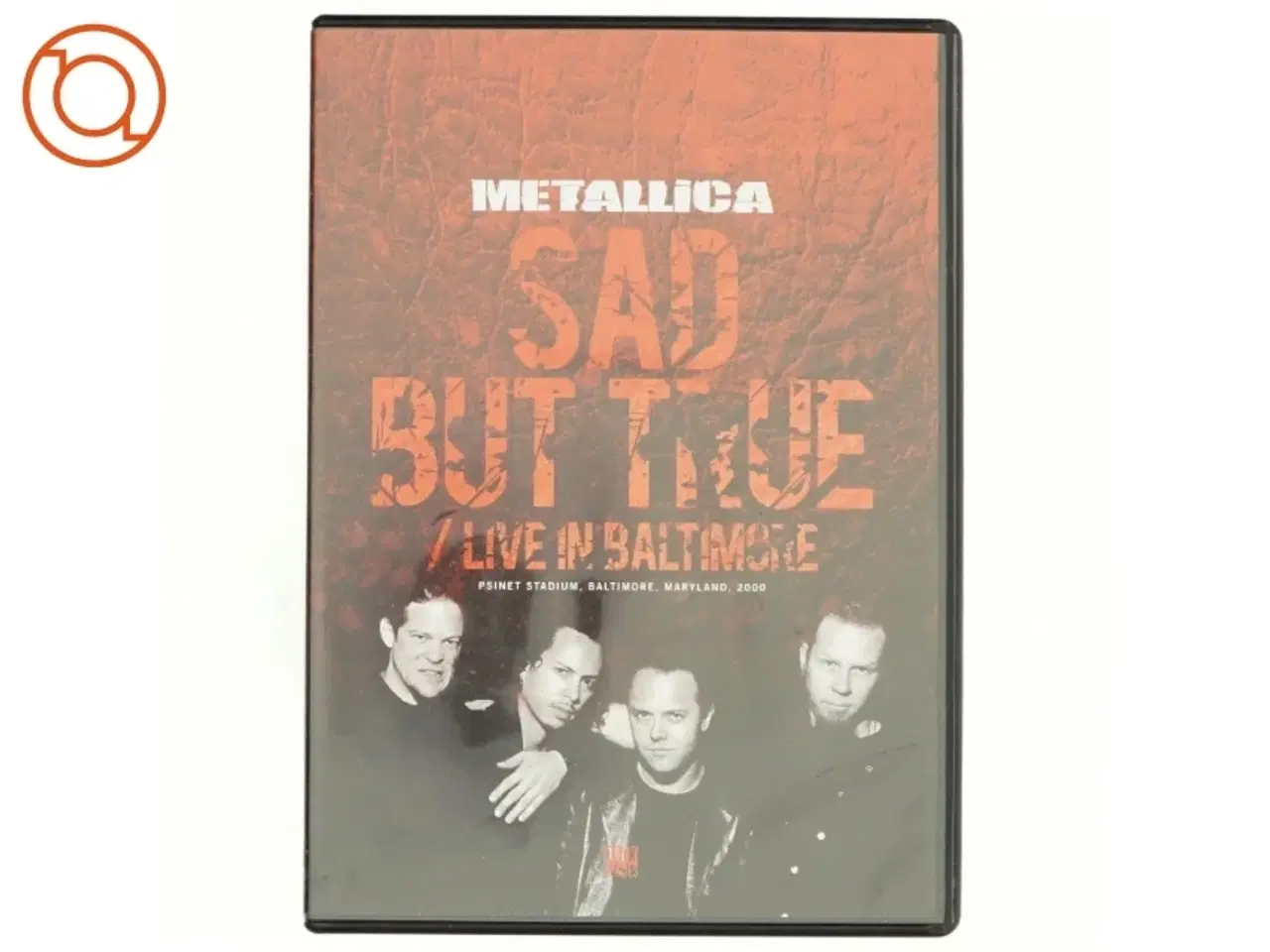 Billede 1 - Metallica, Sad but true