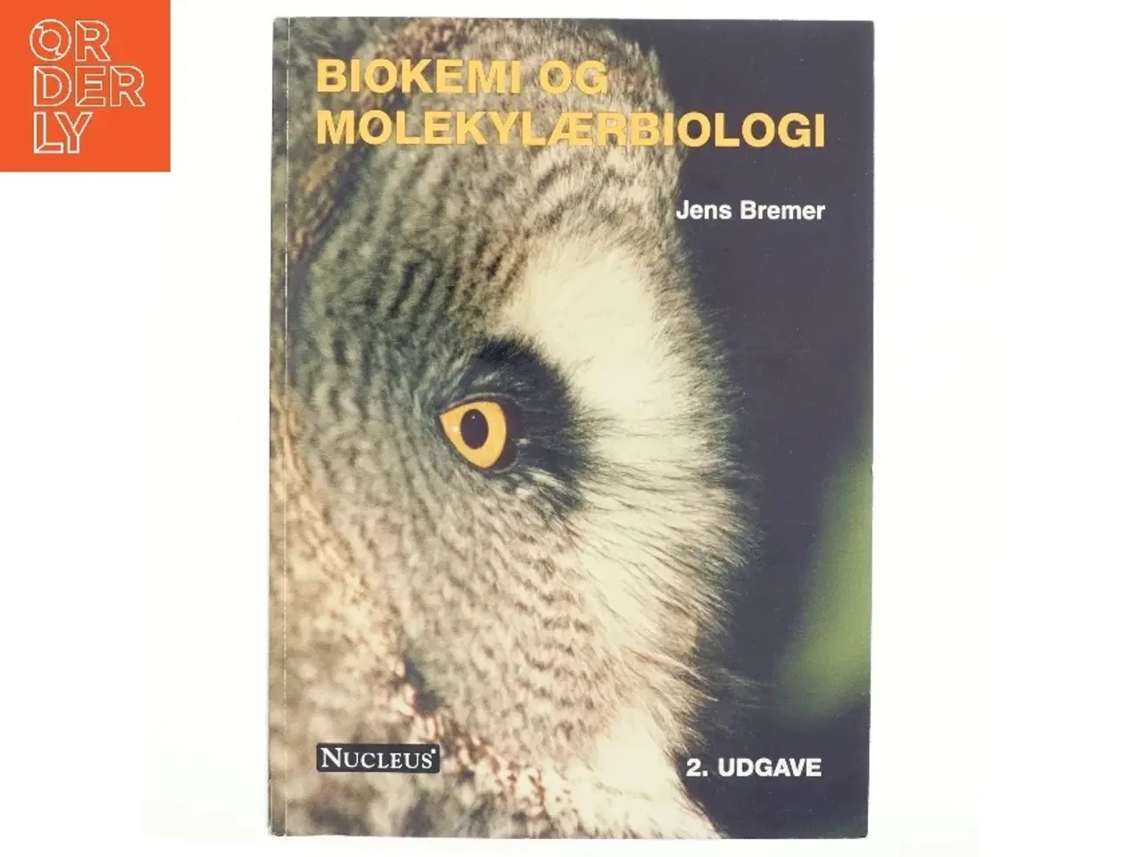 Billede 1 - Biokemi og molekylærbiologi af Jens Bremer (Bog)