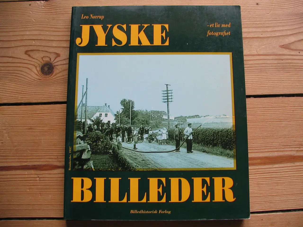 Billede 1 - Leo Novrup. Jyske billeder -et liv med fotografiet