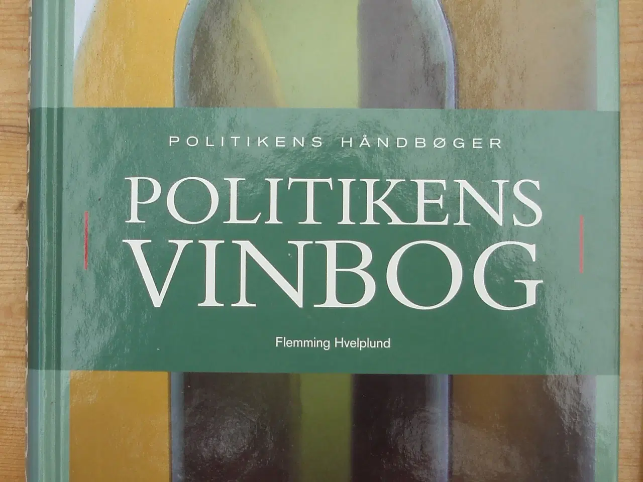 Billede 1 - Politikens Vinbog af Flemming Hvelplund