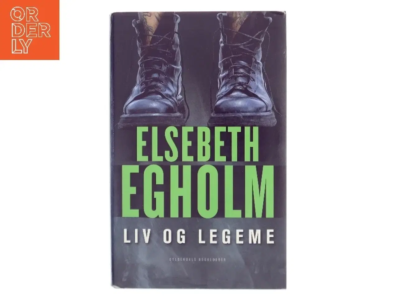 Billede 1 - Liv og legeme af Elsebeth Egholm (Bog)