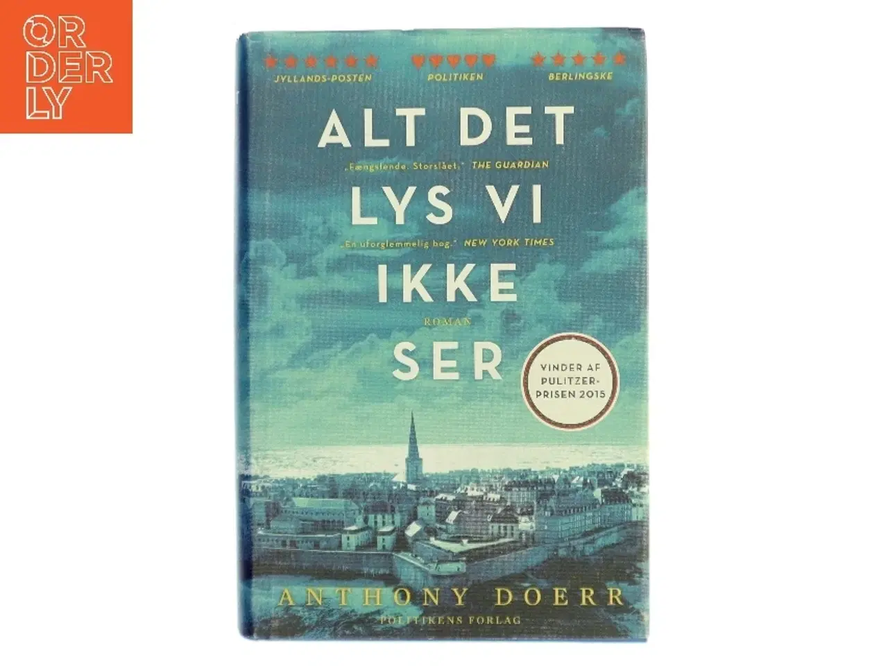 Billede 1 - Alt det lys vi ikke ser : roman af Anthony Doerr (Bog)