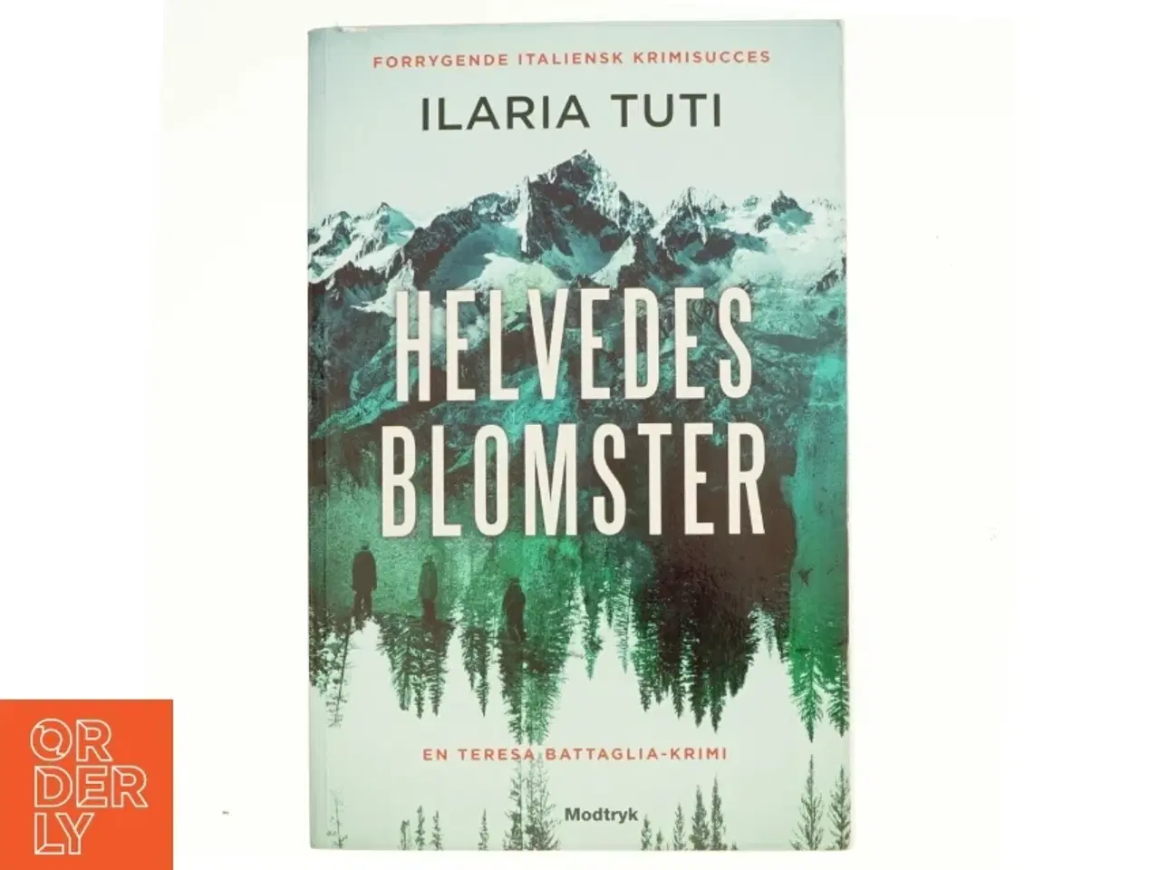 Billede 1 - Helvedesblomster af Ilaria Tuti (f. 1976) (Bog)