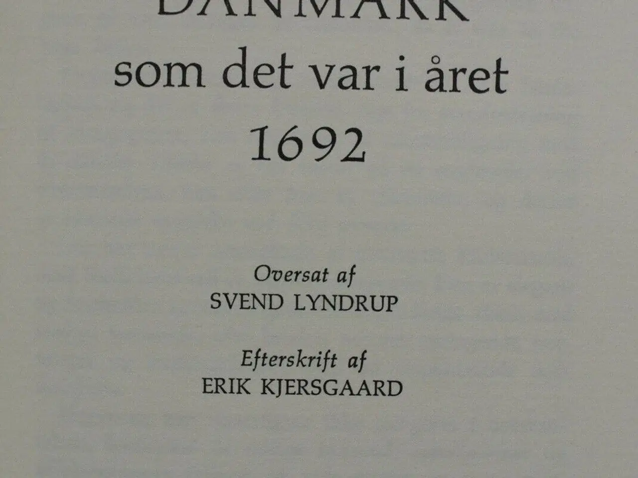 Billede 2 - en beskrivelse af danmark som det var i året 1692,