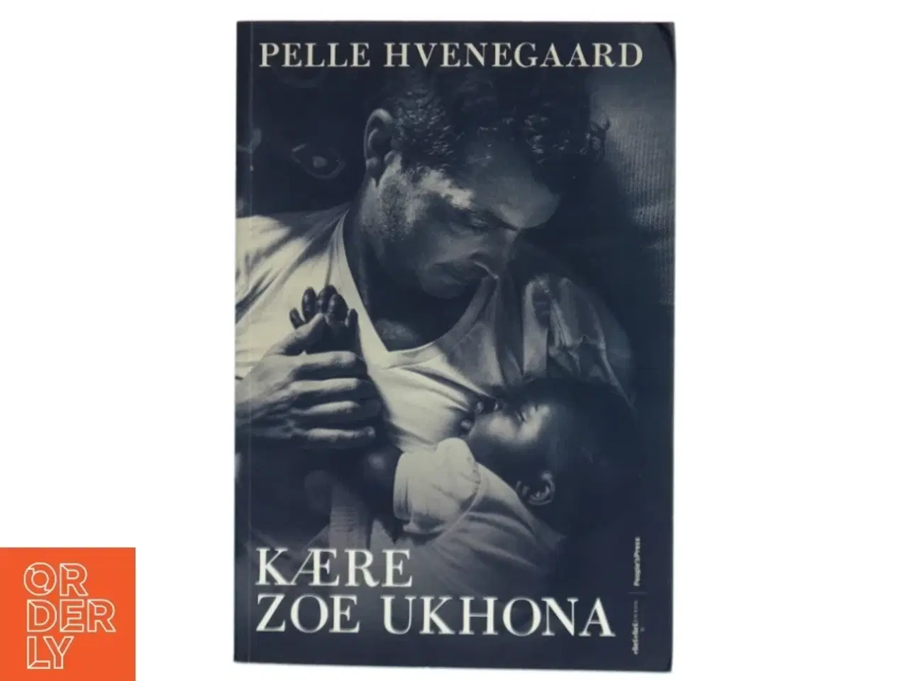 Billede 1 - Kære Zoe Ukhona af Pelle Hvenegaard (Bog)