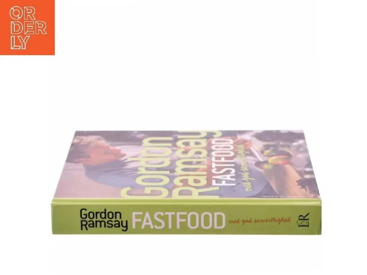 Billede 2 - Fastfood med god samvittighed af Gordon Ramsay (Bog)