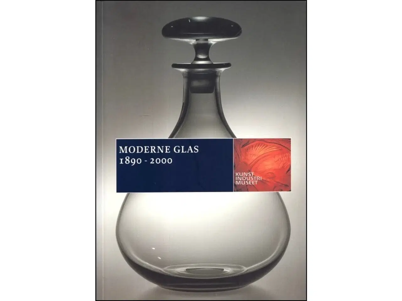 Billede 1 - Moderne Glas 1890-2000