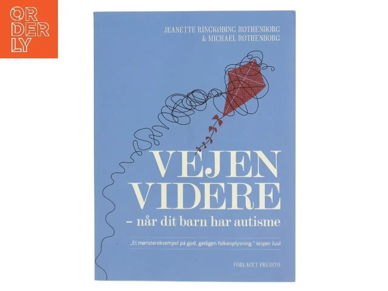 Billede 1 - Vejen videre- når dit barn har autisme af Jeanette og Michael Rothenborg (Bog)