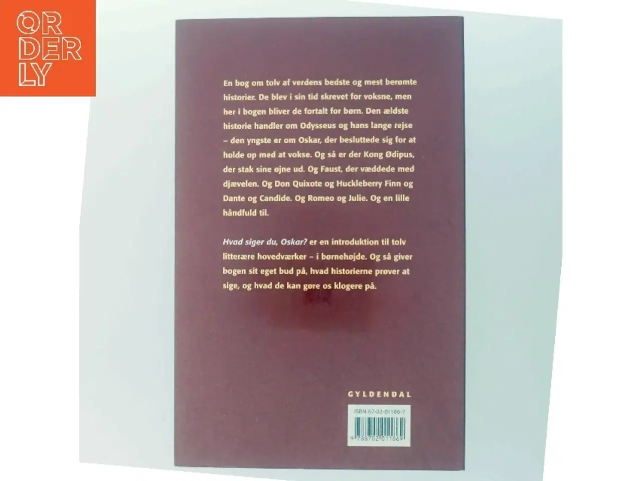 Billede 3 - Hvad siger du, Oskar? : verdenslitteraturen fortalt for børn af Thomas Thurah (Bog)