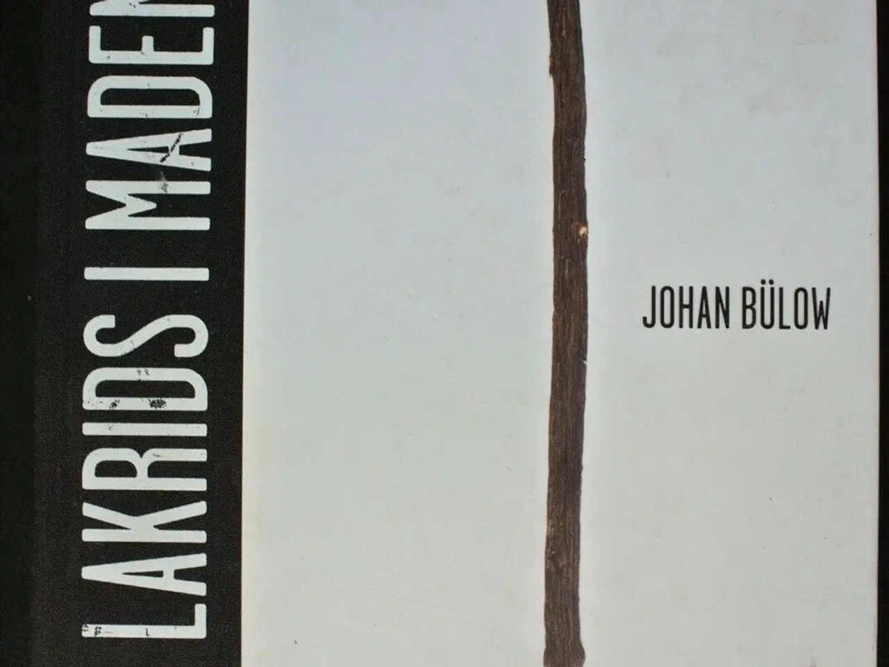 Billede 1 - lakrids i maden, af johan bülow, emne: mad og vin