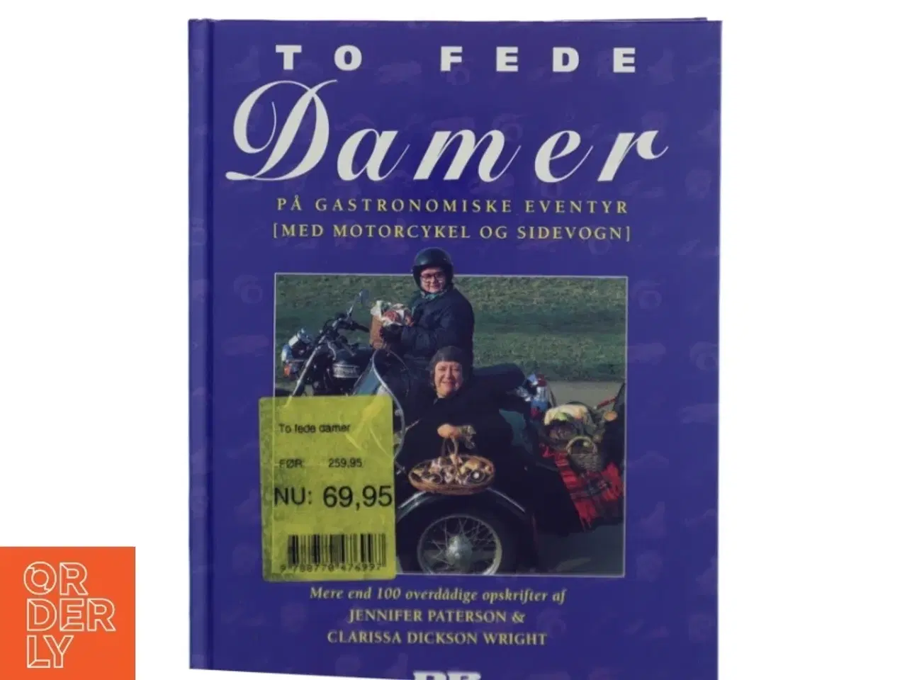 Billede 1 - To fede damer på gastronomiske eventyr (med motorcykel og sidevogn) af Jennifer Oatterson & Clarissa Dickson Wright (Bog) fra DR