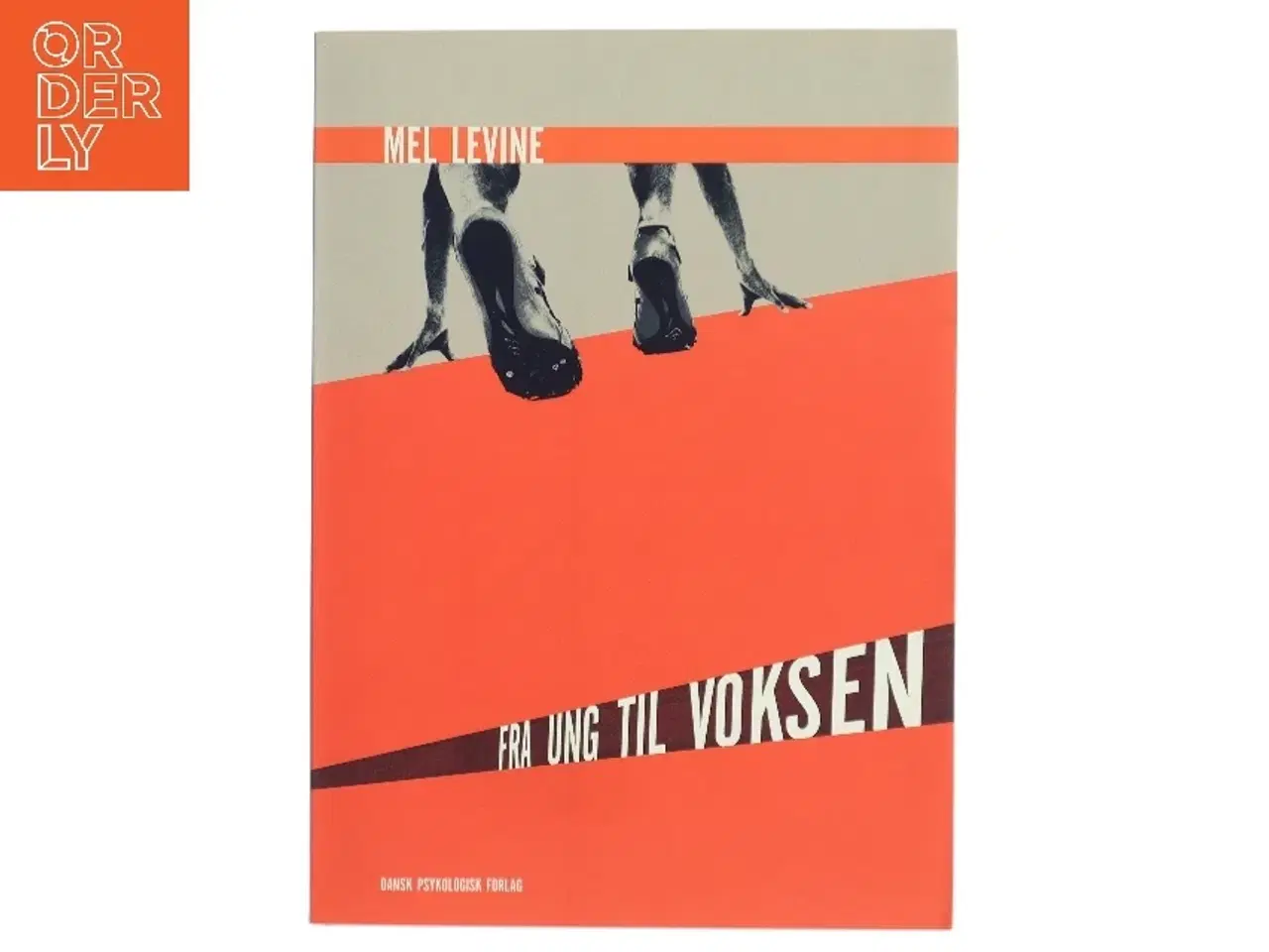 Billede 1 - Fra ung til voksen af Mel Levine (Bog)