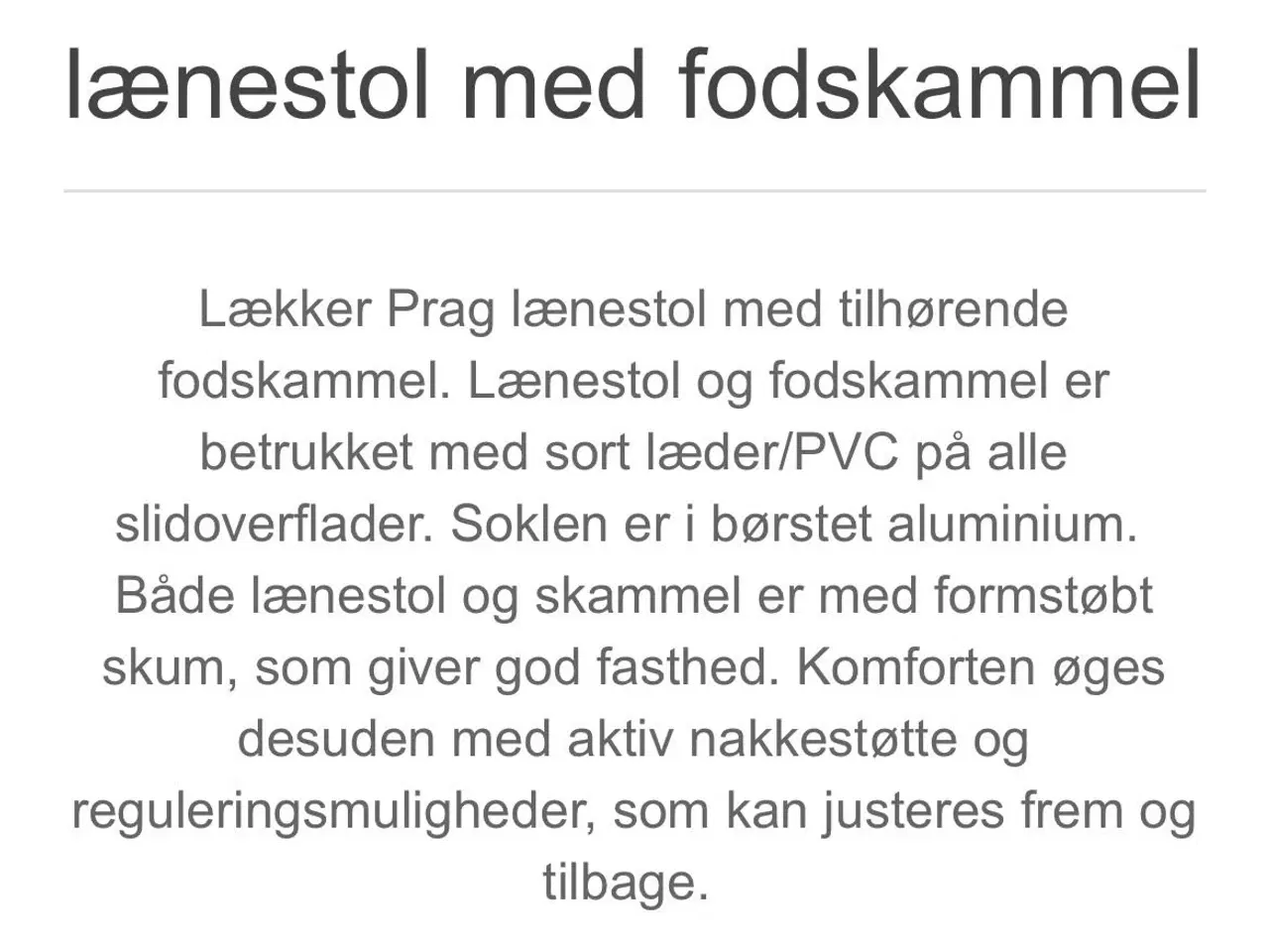 Billede 2 - 2 Prag lænestole med skamler ( som nye)