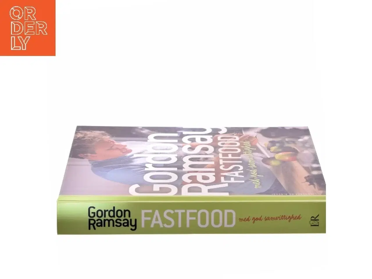 Billede 2 - Fastfood med god samvittighed af Gordon Ramsay (Bog)