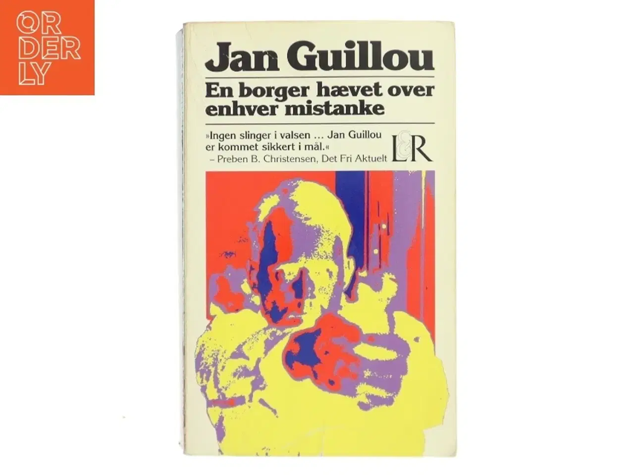 Billede 1 - En borger hævet over enhver mistanke af Jan Guillou (Bog)
