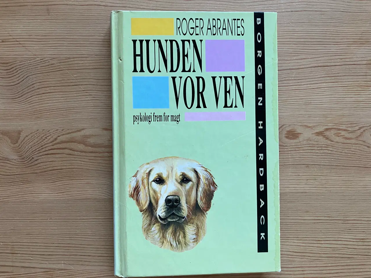 Billede 1 - Hunden, vor ven - psykologi frem for magt