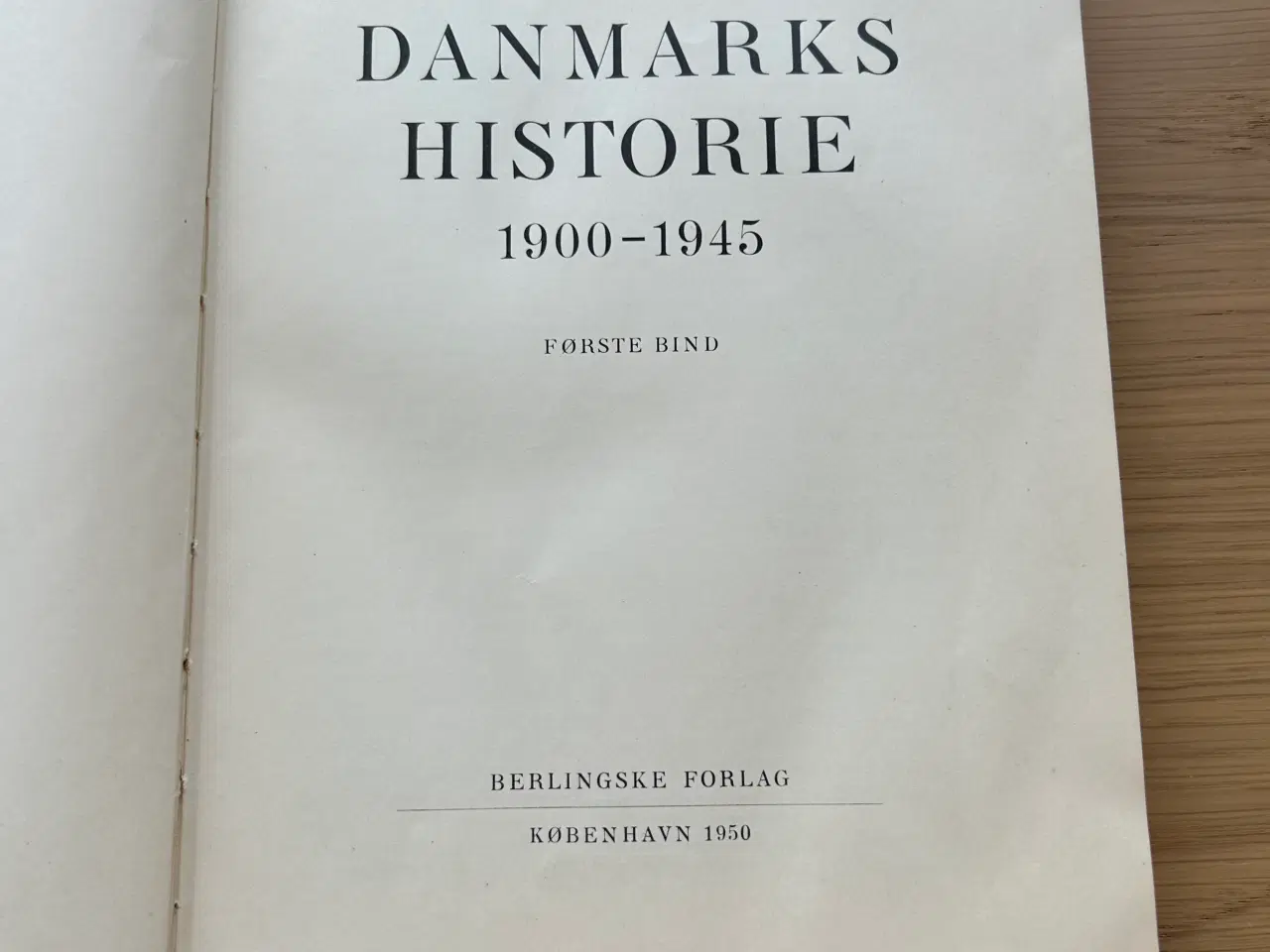 Billede 7 - 📚 Til Salg – Danmarks Historie (1900–1945) af Vil